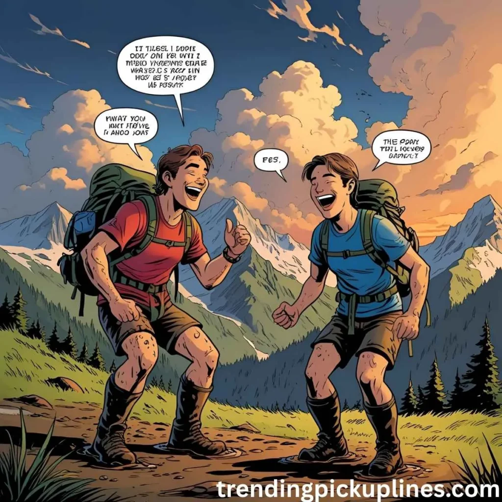 Dirty Hiking Pick Up Lines