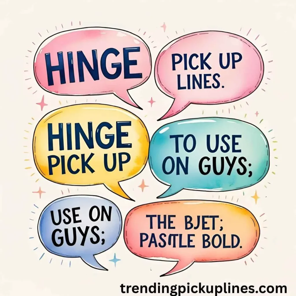 Hinge Pick Up Lines to Use on Guys