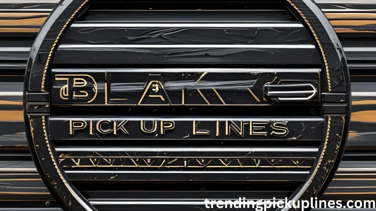 Black Pick Up Lines