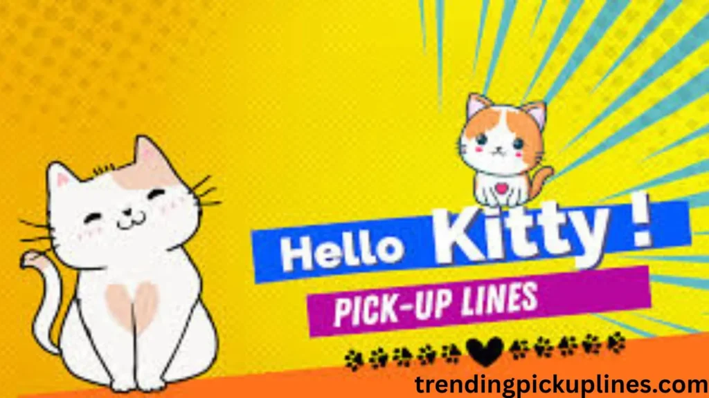 Hello Kitty Pick Up Lines