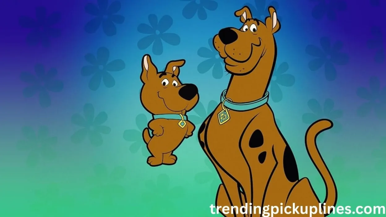 Scooby Doo Pick Up Lines
